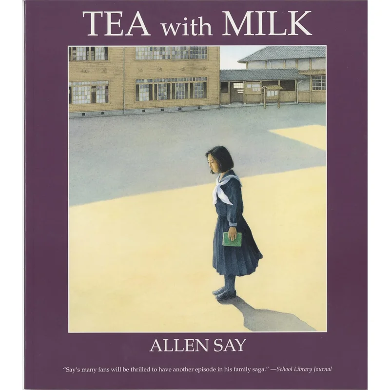 Tea with Milk by Allen Say