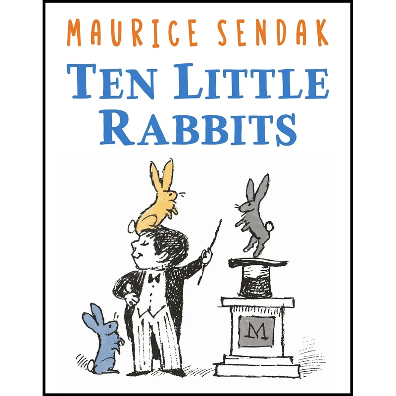 Ten Little Rabbits by Maurice Sendak
