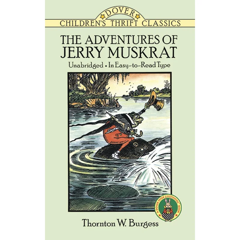 The Adventures of Jerry Muskrat by Thornton W. Burgess