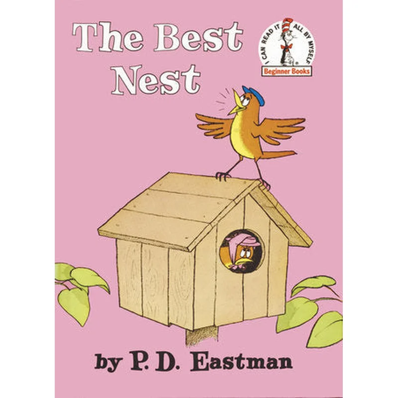The Best Nest by P.D. Eastman