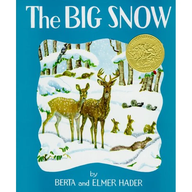 The Big Snow by Berta and Elmer Hader