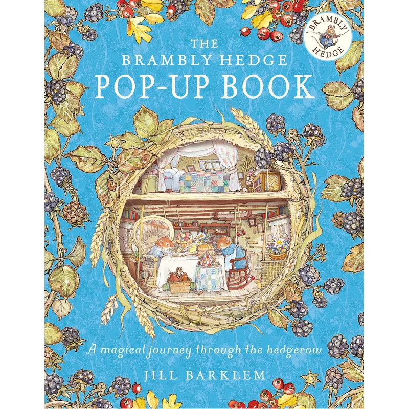 The Brambly Hedge Pop-Up Book by Jill Barklem