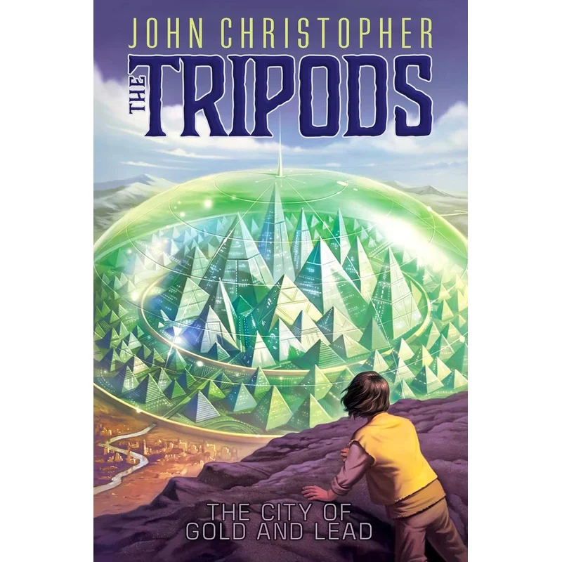 The City of Gold and Lead (Tripods #2) by John Christopher