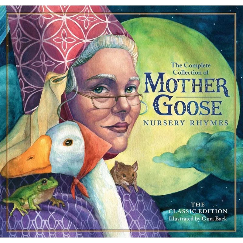 The Classic Collection of Mother Goose Nursery Rhymes (Oversized Padded Board Book)