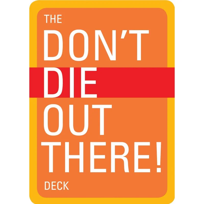 The Don’t Die Out There! Deck