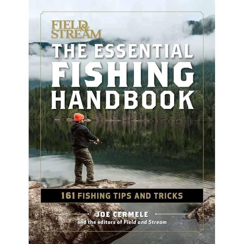 The Essential Fishing Handbook: 179 Essential Hints by Joe Cermele