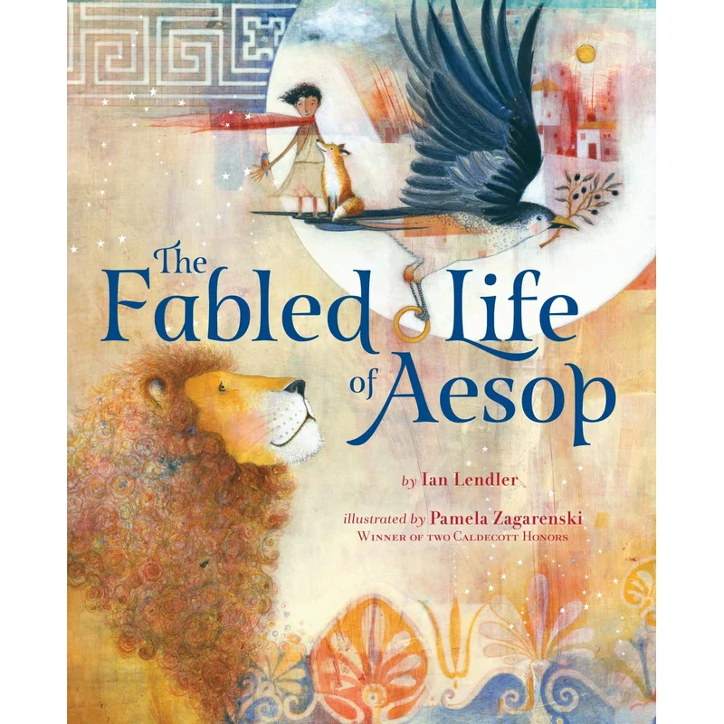 The Fabled Life of Aesop: The Extraordinary Journey and Collected Tales of the World’s Greatest Storyteller