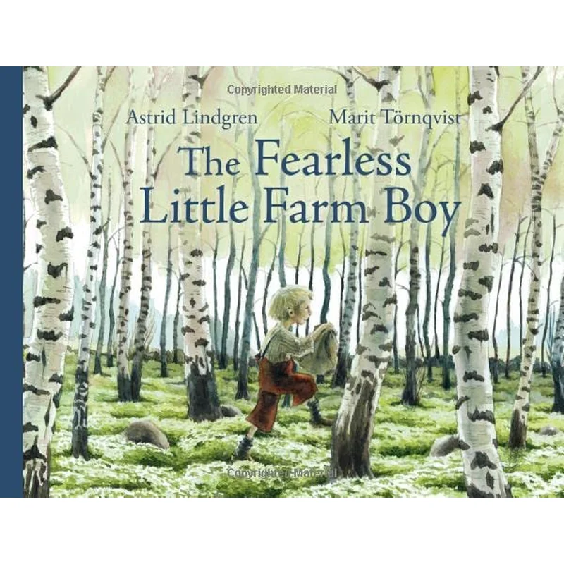 The Fearless Little Farm Boy (Revised) by Astrid Lindgren