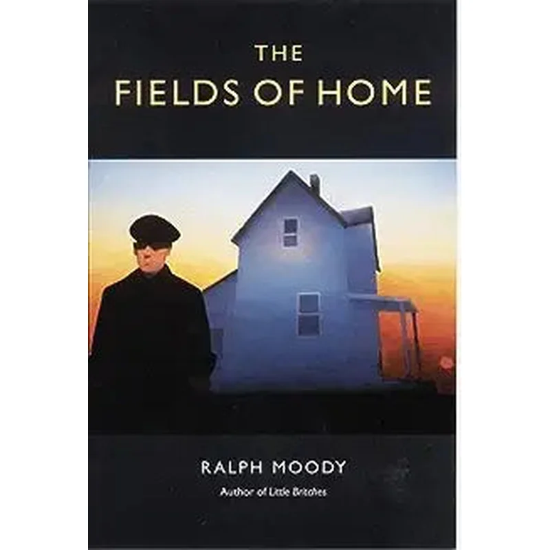 The Fields of Home (Little Britches #5)