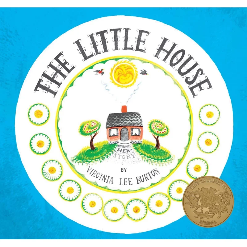 The Little House by Virginia Lee Burton