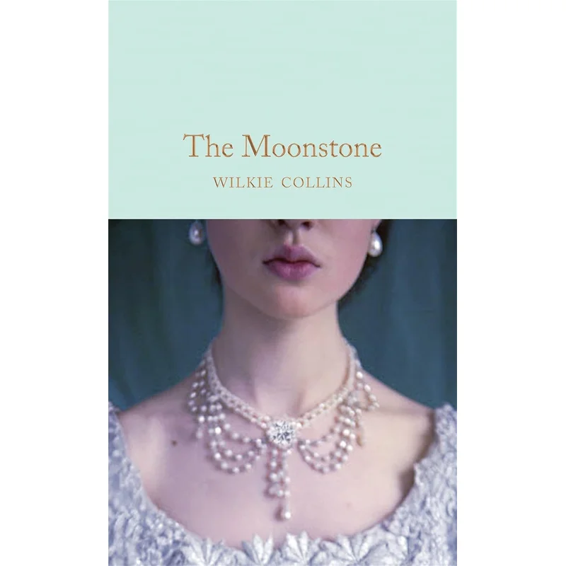 The Moonstone by Wilkie Collins