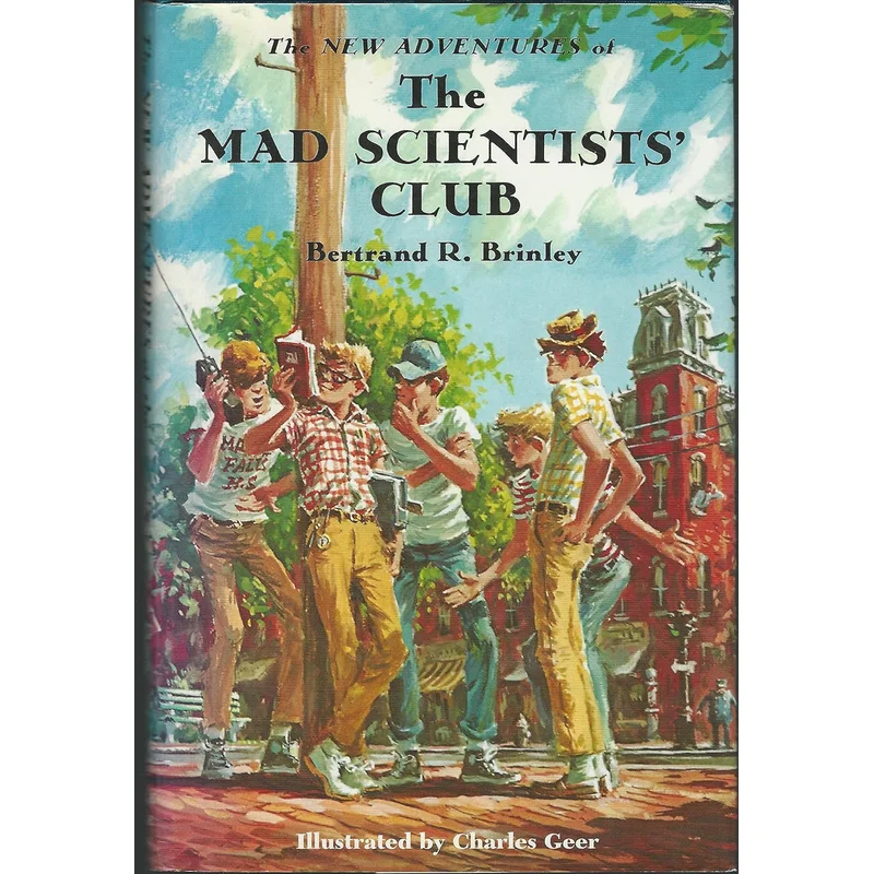 The New Adventures of the Mad Scientists’ Club by Bertrand R. Brinley