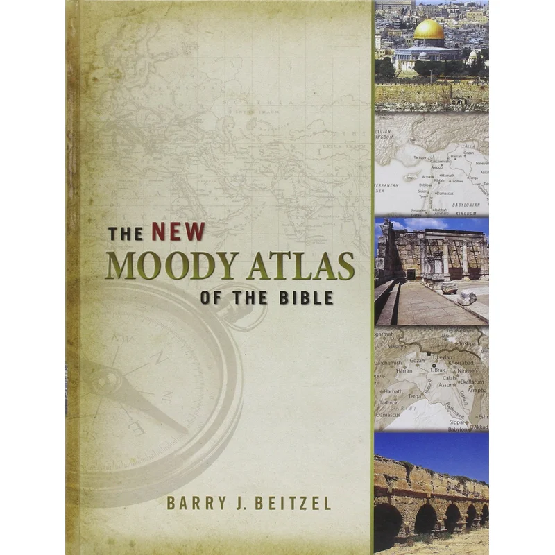 The New Moody Atlas of the Bible