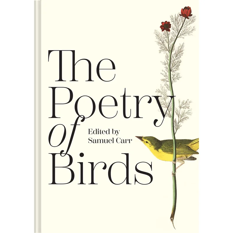 The Poetry of Birds by Samuel Carr