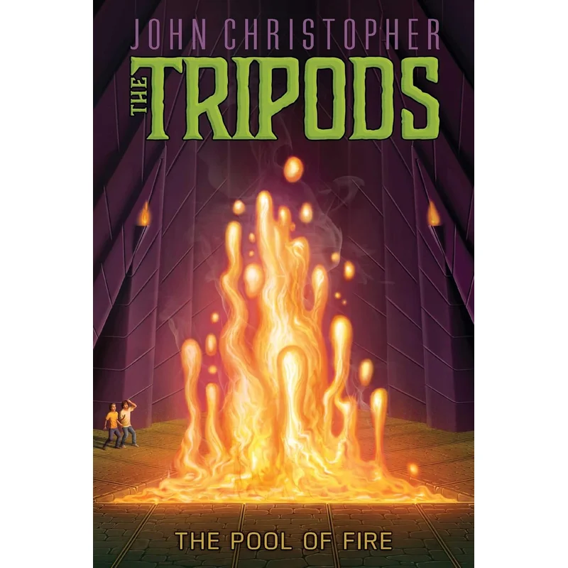 The Pool of Fire (Tripods #3) by John Christopher