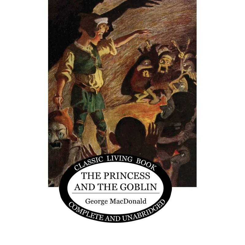 The Princess and the Goblin by George MacDonald