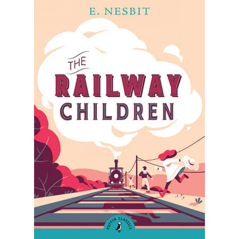 The Railway Children by E. Nesbitt