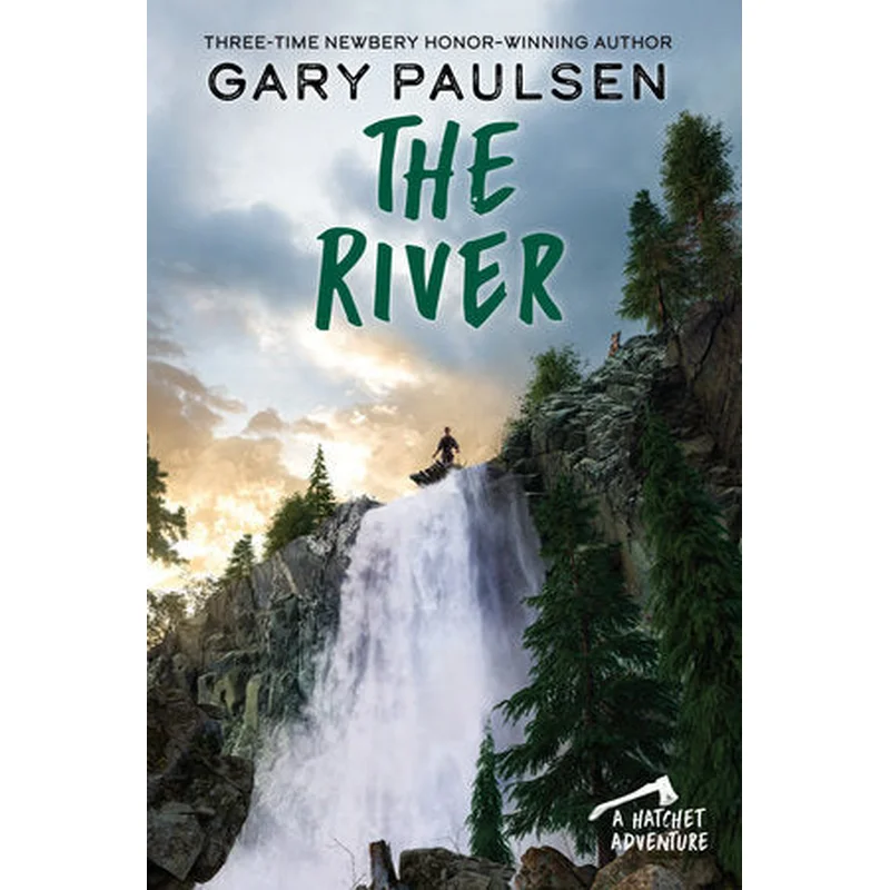 The River (Hatchet Adventure) by Gary Paulsen