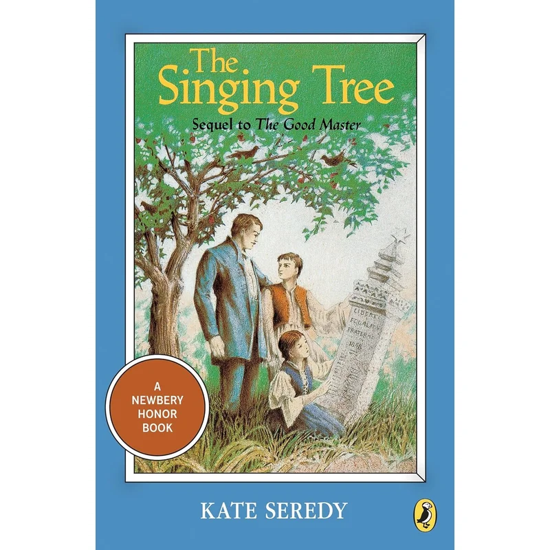 The Singing Tree (Puffin Newbery Library) by Kate Seredy