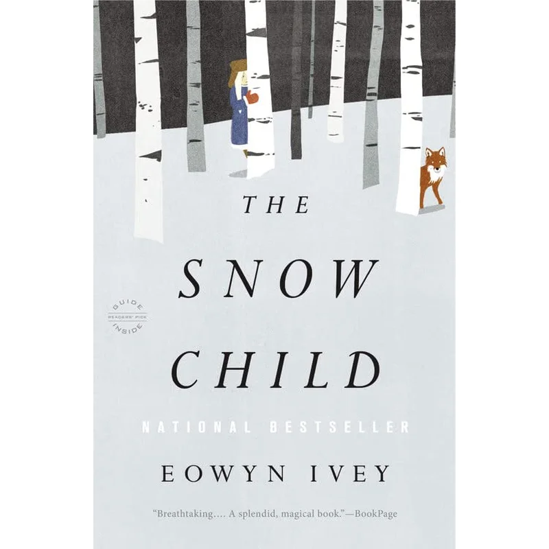The Snow Child by Eowyn Ivey