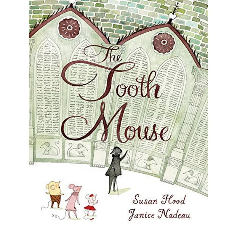 The Tooth Mouse by Susan Hood