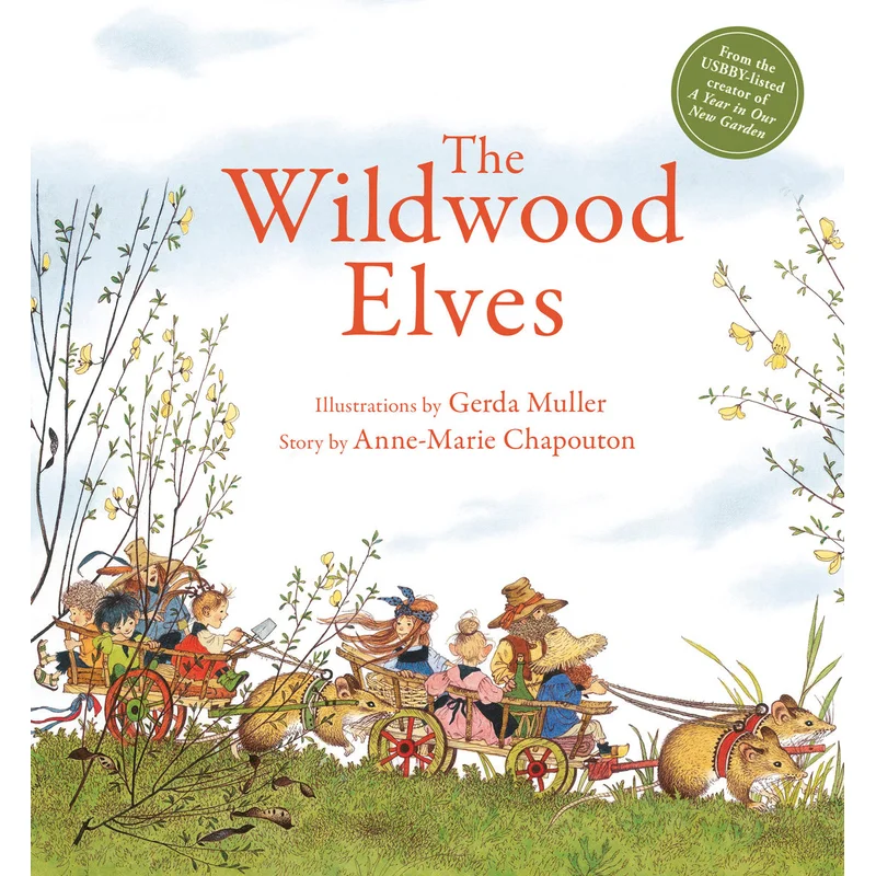The Wildwood Elves by Anne-Marie Chapouton, Gerda Muller