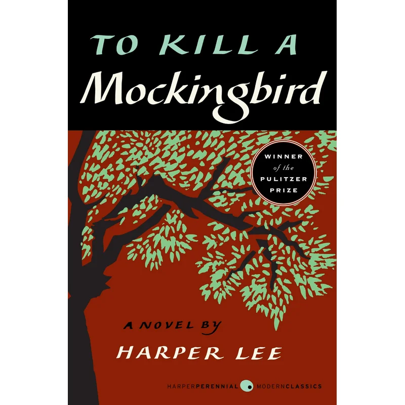 To Kill a Mockingbird by Harper Lee