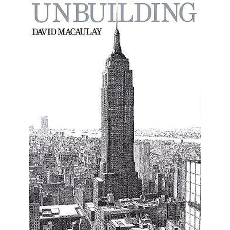 Unbuilding by David Macaulay