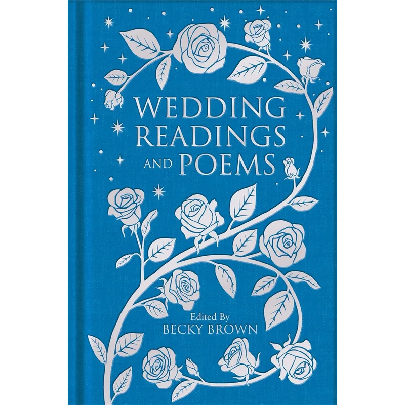 Wedding Readings and Poems (MacMillan Collector’s Library)
