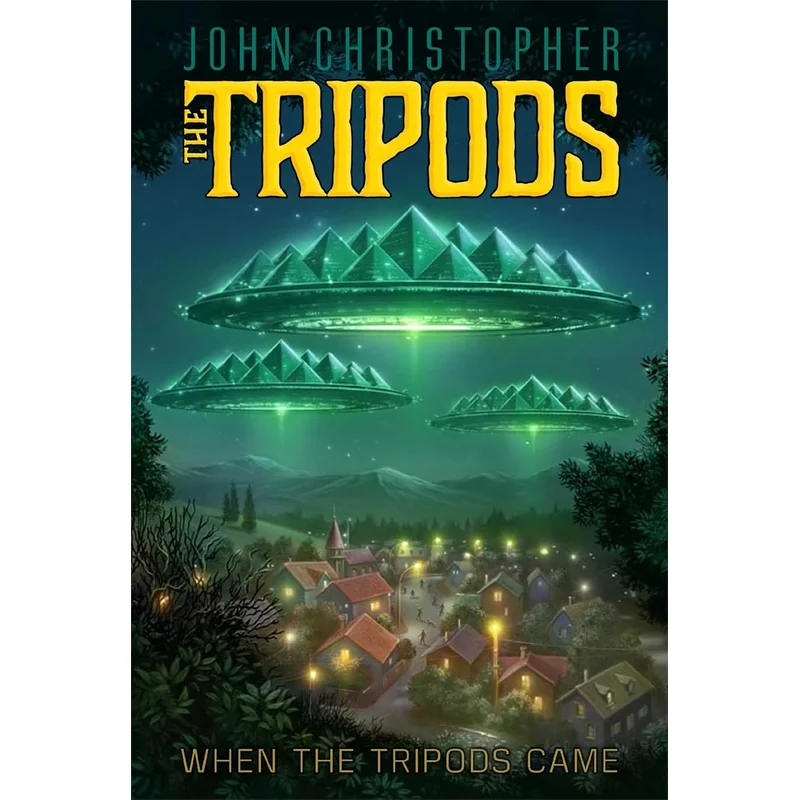 When the Tripods Came (Tripods #1) by John Christopher