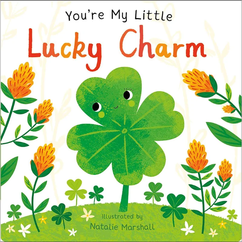 You’re My Little Lucky Charm by Nicola Edwards